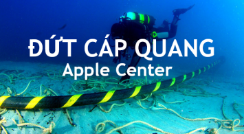 Cáp quang biển AAG gặp thêm sự cố, kéo dài thời gian sửa chữa đến 11/09 - Apple Center ( www.applecenter.com.vn )